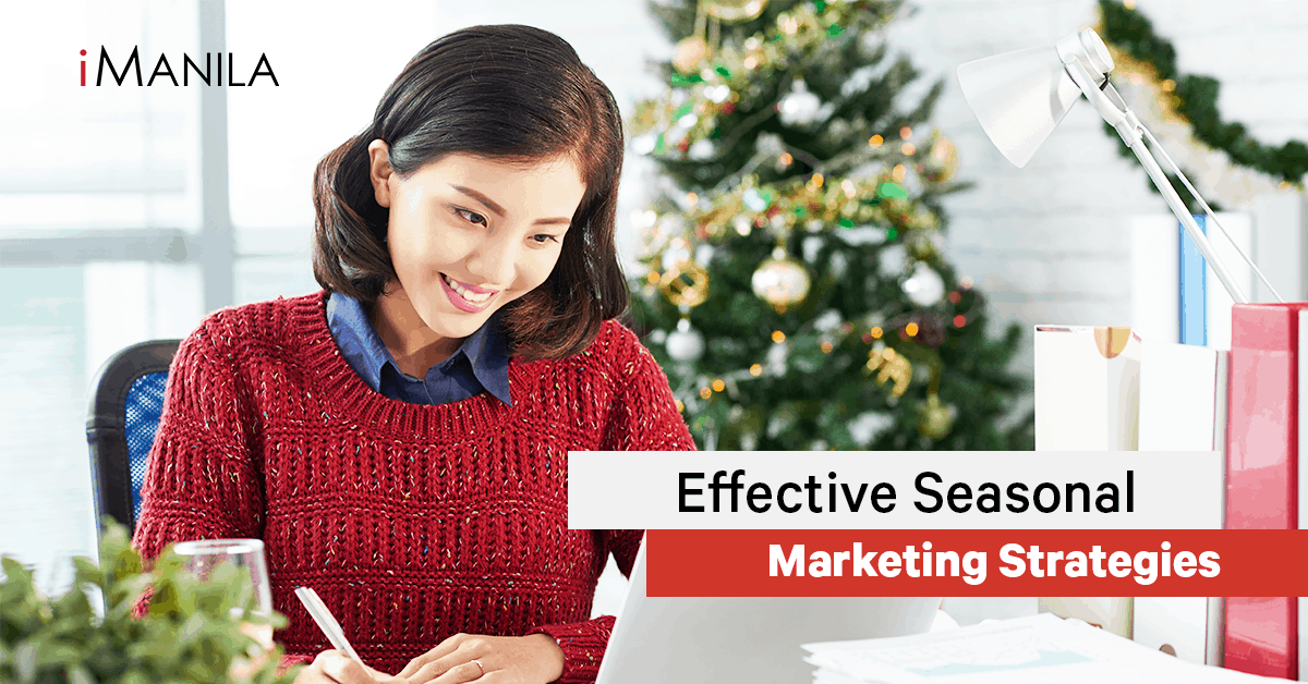 Effective Seasonal Marketing Strategies