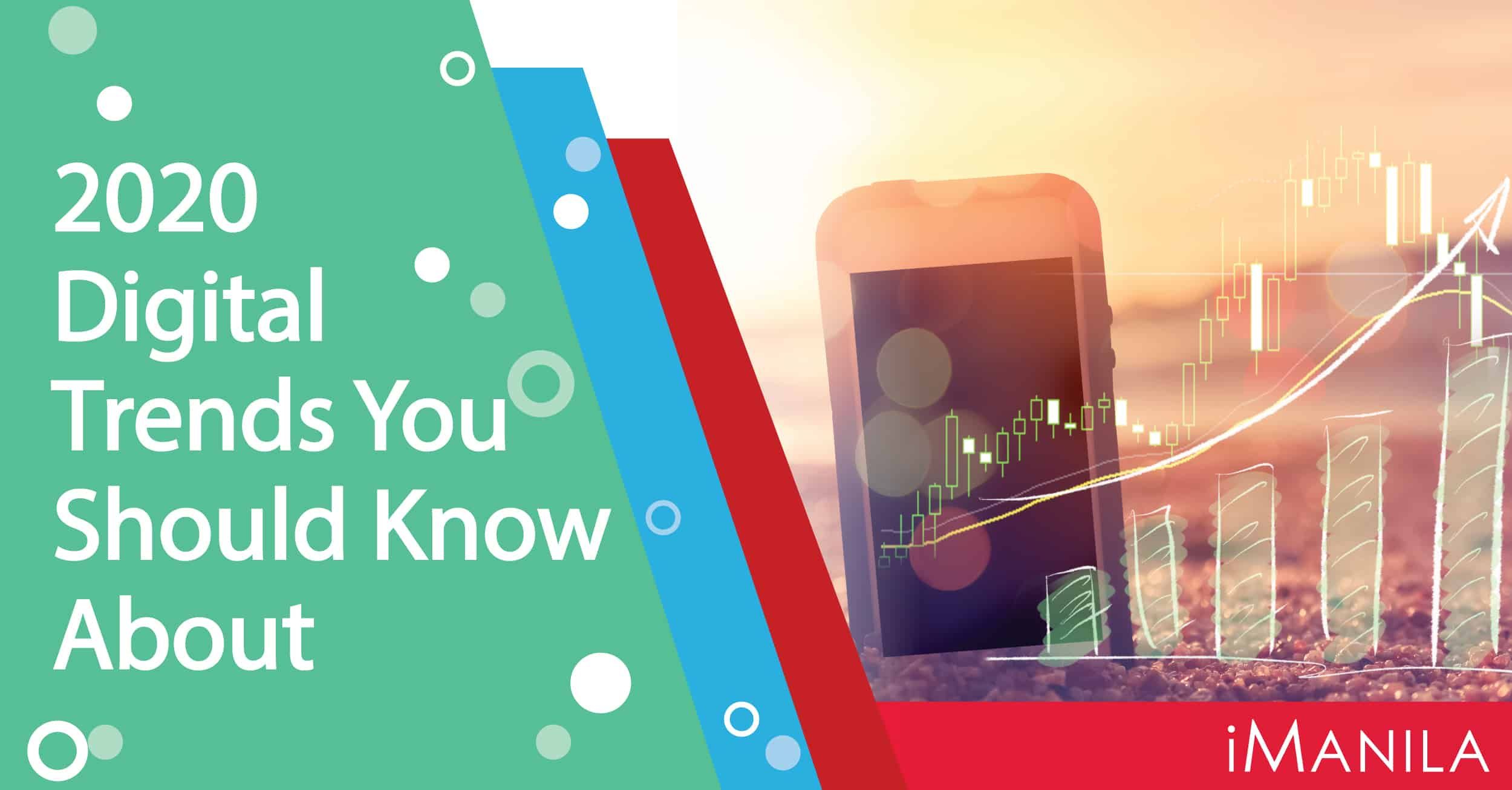 Digital Trends You Should Know About